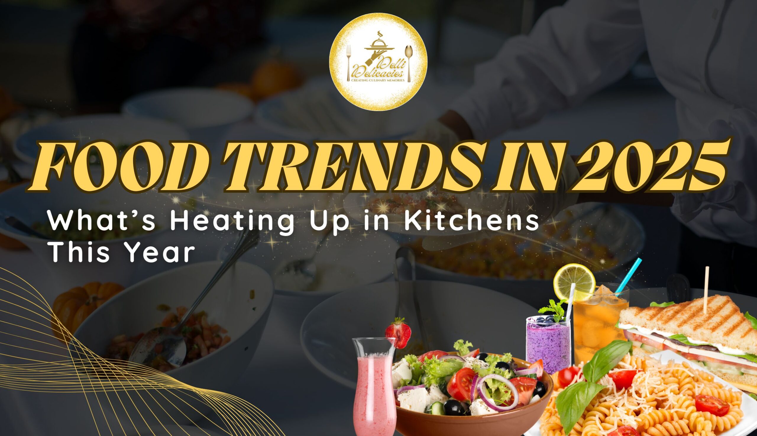Food Trends in 2025